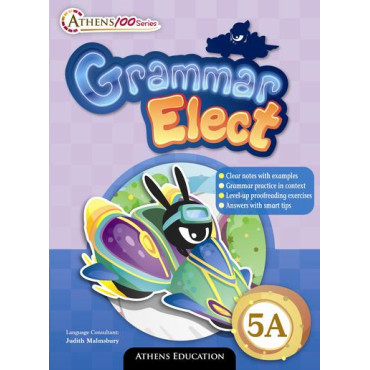 Athens 100 Series: Grammar Elect 5A (2017 Ed.)