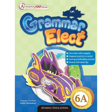 Athens 100 Series: Grammar Elect 6A (2017 Ed.)