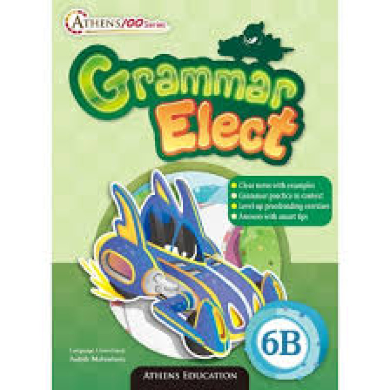 Athens 100 Series: Grammar Elect 6B (2017 Ed.)