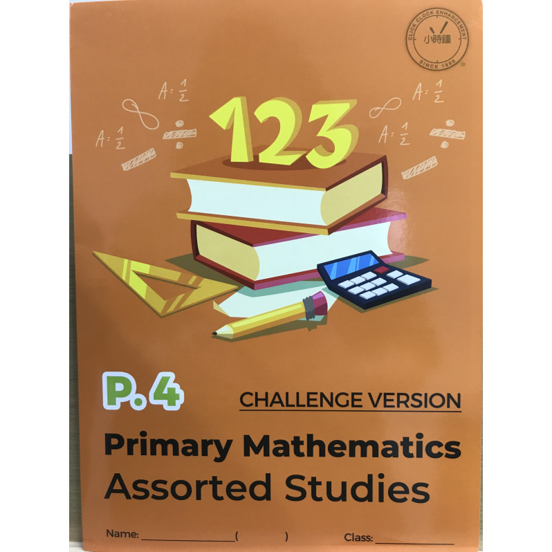 Primary Mathematics Assorted Studies (Challenge Version) P4