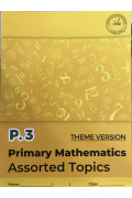 Primary Mathematics Assorted Topic (Theme Version) P3