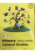 Primary General Studies (Topical Version) P2