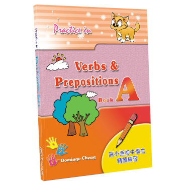 Practice in Verbs & Prepositions Book A