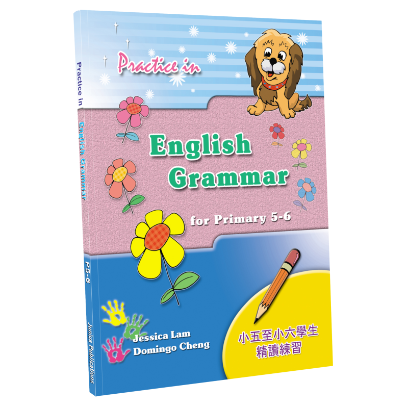 Practice in English Grammar for P5 - 6